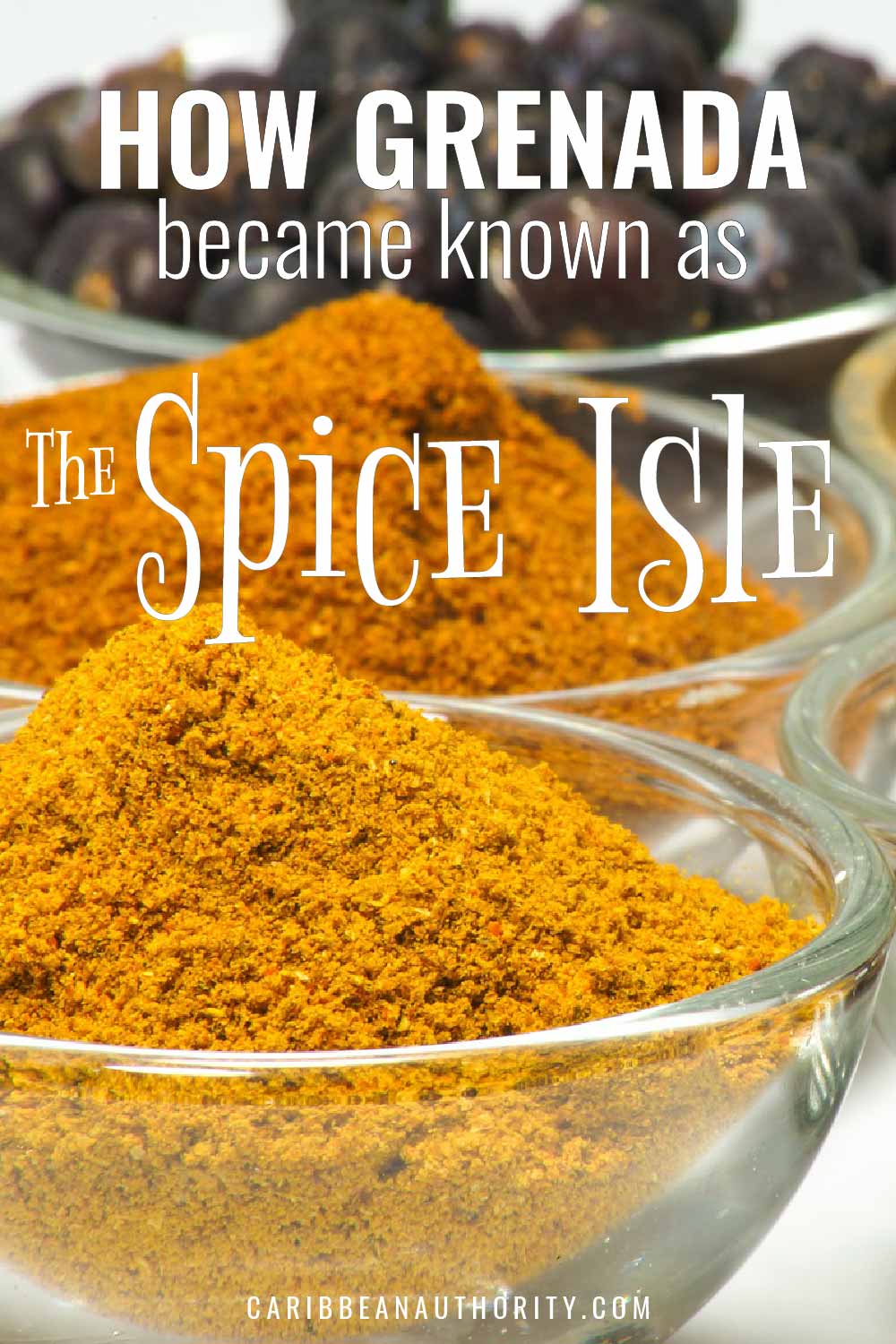 How Grenada became known as "The Spice Isle" Caribbean Authority