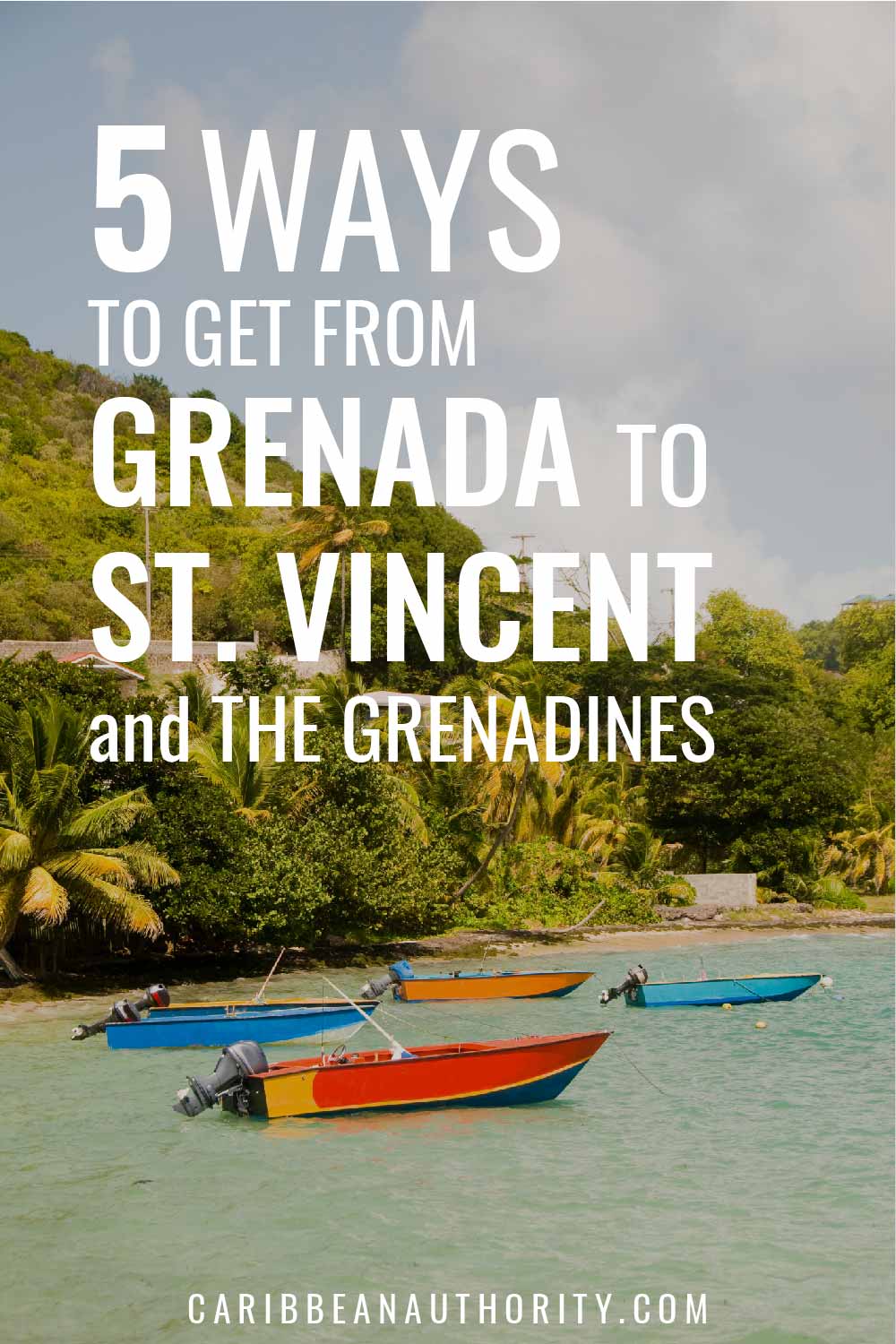 5 Ways to get from Grenada to St. Vincent Caribbean Authority