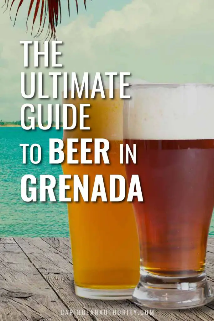 Pinterest Pin of The Ultimate Guide to Beer in Grenada